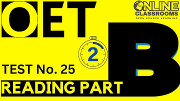 reading part B with timer and answers explained Welcome to OET 2.0 Online Classroom