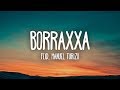 Feid, Manuel Turizo - BORRAXXA (Letra/Lyrics)