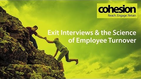 Exit Interviews & the Science of Employee Turnover