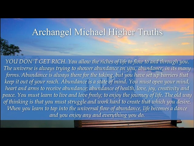 Archangel Michaels Higher Truths 6 **ArchAngel Michaels Teachings**
