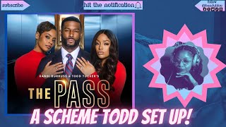 (SPOILERS) Kandi and Todd The Pass Movie RECAP