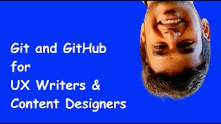 Git and GitHub for UX Writers & Content Designers | Make your first opensource contribution with me