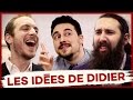 Les ides de didier