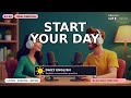 Start Your Day Like This | B1/B2 English Podcast Conversation