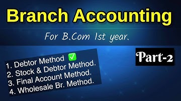 Branch Account at Invoice Price || Branch Accounting Debtors Method