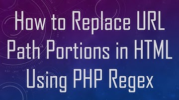 How to Replace URL Path Portions in HTML Using PHP Regex