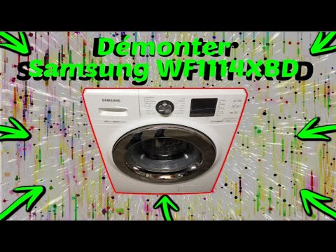 Démonter Samsung WF1114XBD