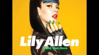 Hard Out Here - Lily Allen Explicit