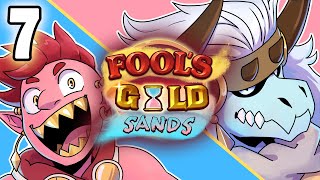 Fool's Gold Sands | D&D Podcast | Ep.7 'Wishful Thinking'