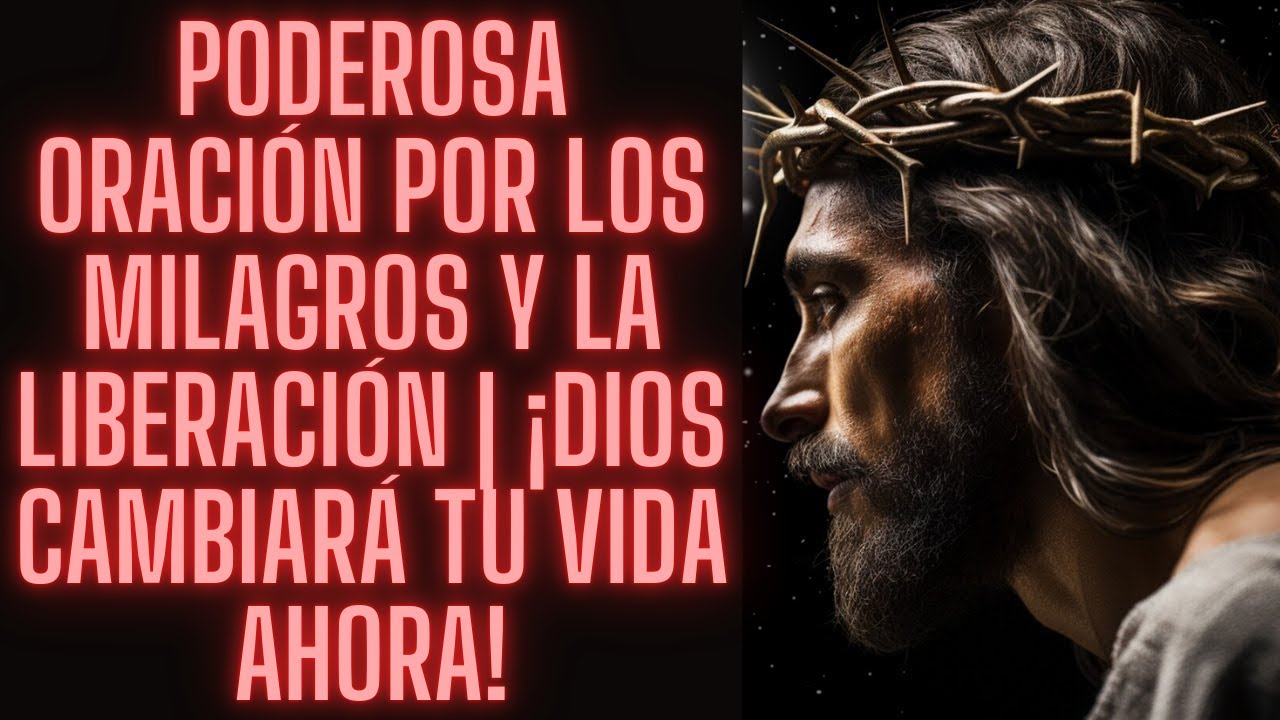 La Oración que Cambiará tu Vida para Siempre con DIOS - YouTube
