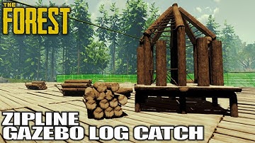 Zipline Gazebo Log Catch, Still Works? | The Forest Gameplay | E12