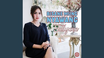 Bisane Mung Nyawang