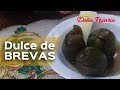 DULCE DE BREVAS por Rosario Narváez Rivadeneira