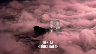 Bekom & Moti̇ve & Jefe - Soğuk Odalar 