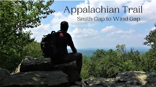 Appalachian Trail ~ Completing Another Section, Smith Gap to Wind Gap