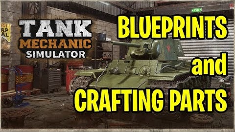 [TANK MECHANIC SIMULATOR] Using blueprints and crafting parts! #TMS