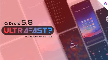 CrDroid 5.8 | unofficial | for Xiaomi MI A2 lite | Review & installation guide | adnan D tuber