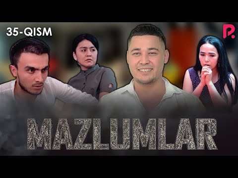 Mazlumlar (o'zbek serial) | Мазлумлар (узбек сериал) 35-qism