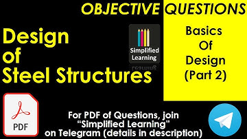 Basics of Design of Steel Structures [Part 2] | Objective Questions | Civil Engineering MCQs