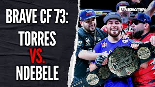 BRAVE CF 73: Torres vs. Ndebele