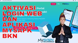 Cara Aktivasi (Login) MY SAPK BKN Melalui Web Maupun Aplikasi HP Android