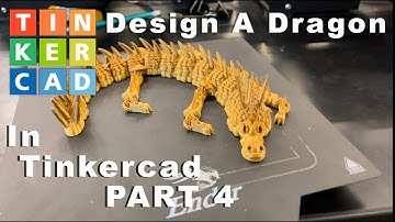 How To Make a Printi in Place Articulated Dragon PART 4 of 4