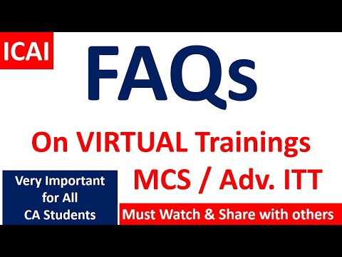 Very Imp. FAQs on Virtual MCS / Adv ITT_CA Students_Share to all_CA. Fenil Shah