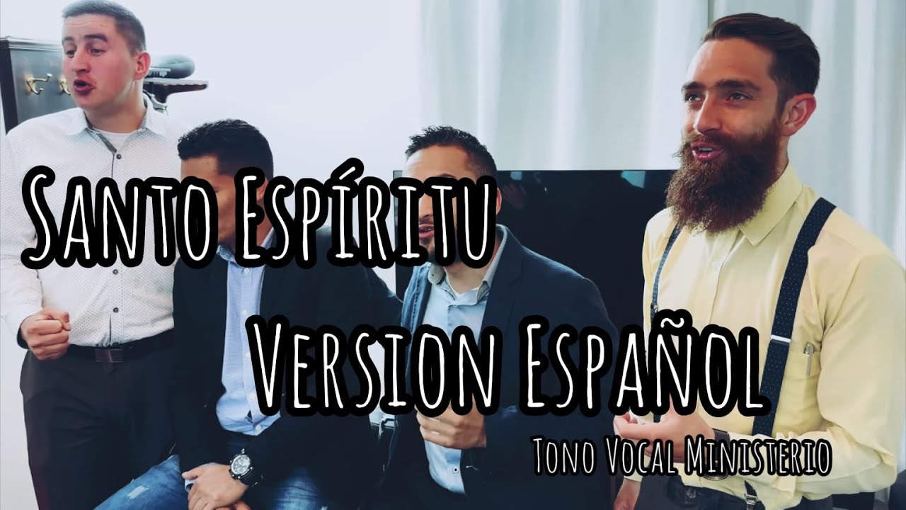 Santo Espíritu | Cover |  Versión español | Tono Vocal Ministerio