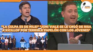 JONI VIALE SE LE C*GÓ DE RISA A KICILLOF POR TERRIBLE PAPELÓN CON JÓVENES: EL DAÑO QUE HIZO