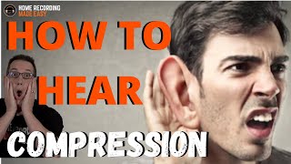 How to Listen For Compression | Mixing Tip | Mixing Made Easy.Net