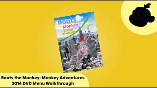 Boots the Monkey: Monkey Adventures 2014 DVD Menu Walkthrough