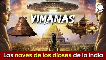 VIMANAS - las naves de los DIOSES de la INDIA