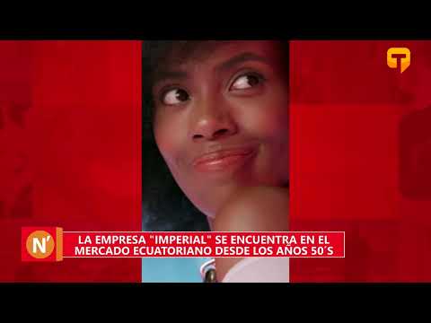 La empresa Imperial se encuentra en el mercado Ecuatoriano desde los años 50s
