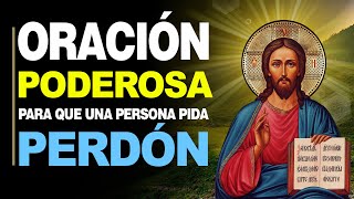 🙏 Oración Para Que Una Persona Se Arrepienta Y Pida Perdón 😔
