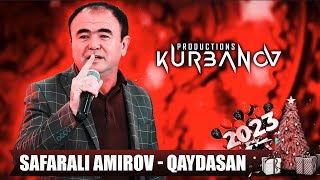 Safarali Amirov - Qaydasan | Сафарали Амиров - Кайдасан (Yangi yil 2023)