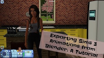 Exporting Sims 3 Animations With Blender: A Tutorial