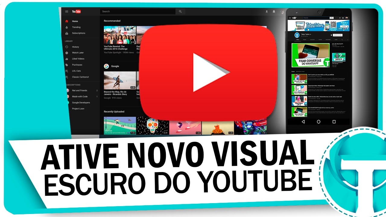 Como ativar novo visual escuro do YouTube no PC e no celular - YouTube