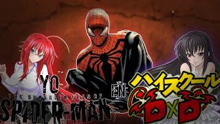 Qhps Yo Reencarnaba como Superior Spiderman en High school DxD Cap 1 