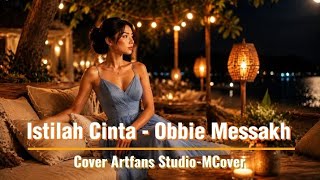 Istilah Cinta - Obbie Messakh (Cover Artfans Studio-MCover)