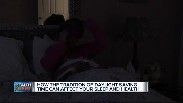 How the tradition of Daylight Saving Time can affect your sleep and health