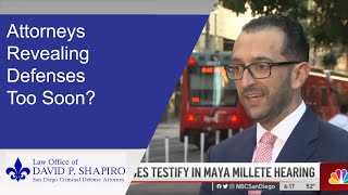 San Diego Criminal Lawyer Discusses Problems When Attorneys Make Public Statements About the Defense