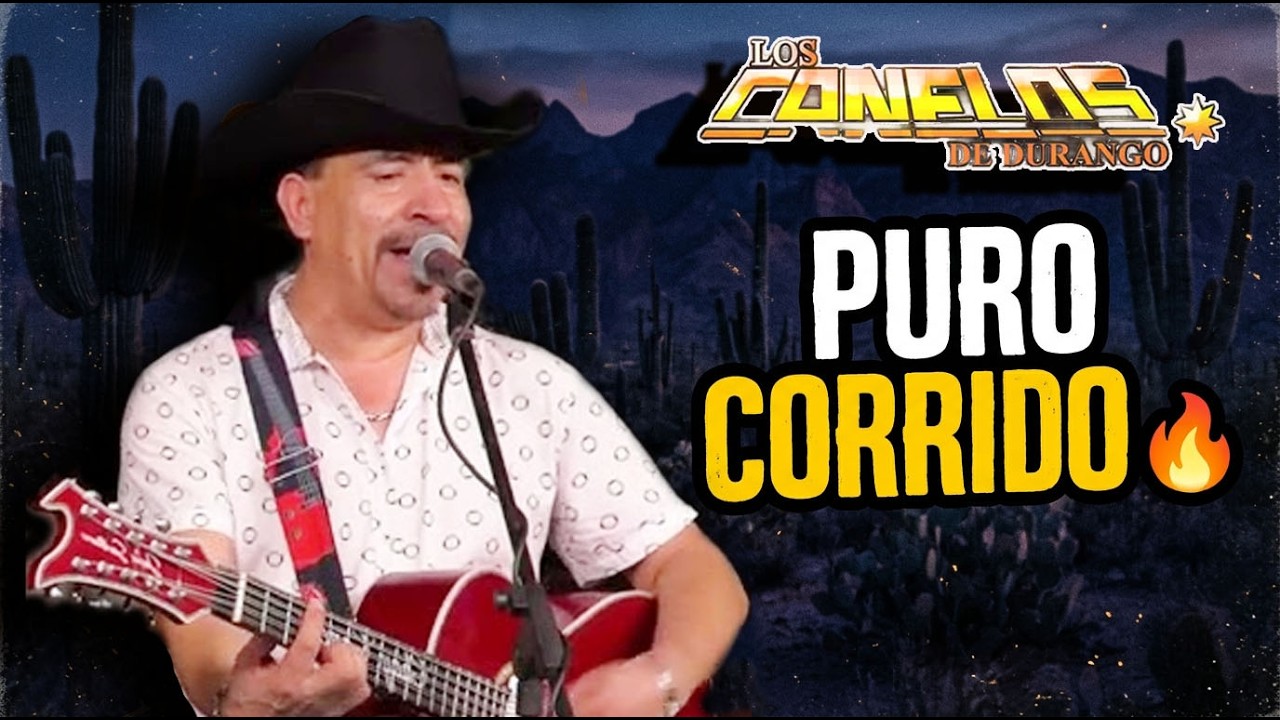 Puro Corrido de Los Canelos de Durango 🔥