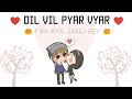 💘 Dil Vil Pyar Vyar 💘 || New Whatsapp Status - Dekh Pyar Ho Jayega