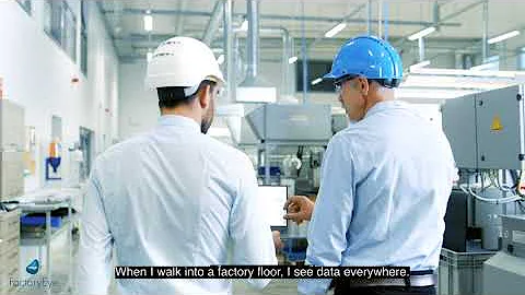 FactoryEye - Enabling data-driven smart manufacturing