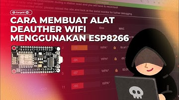 Tutorial Cara Membuat Alat Deauther Wifi || Microcontroller ESP8266
