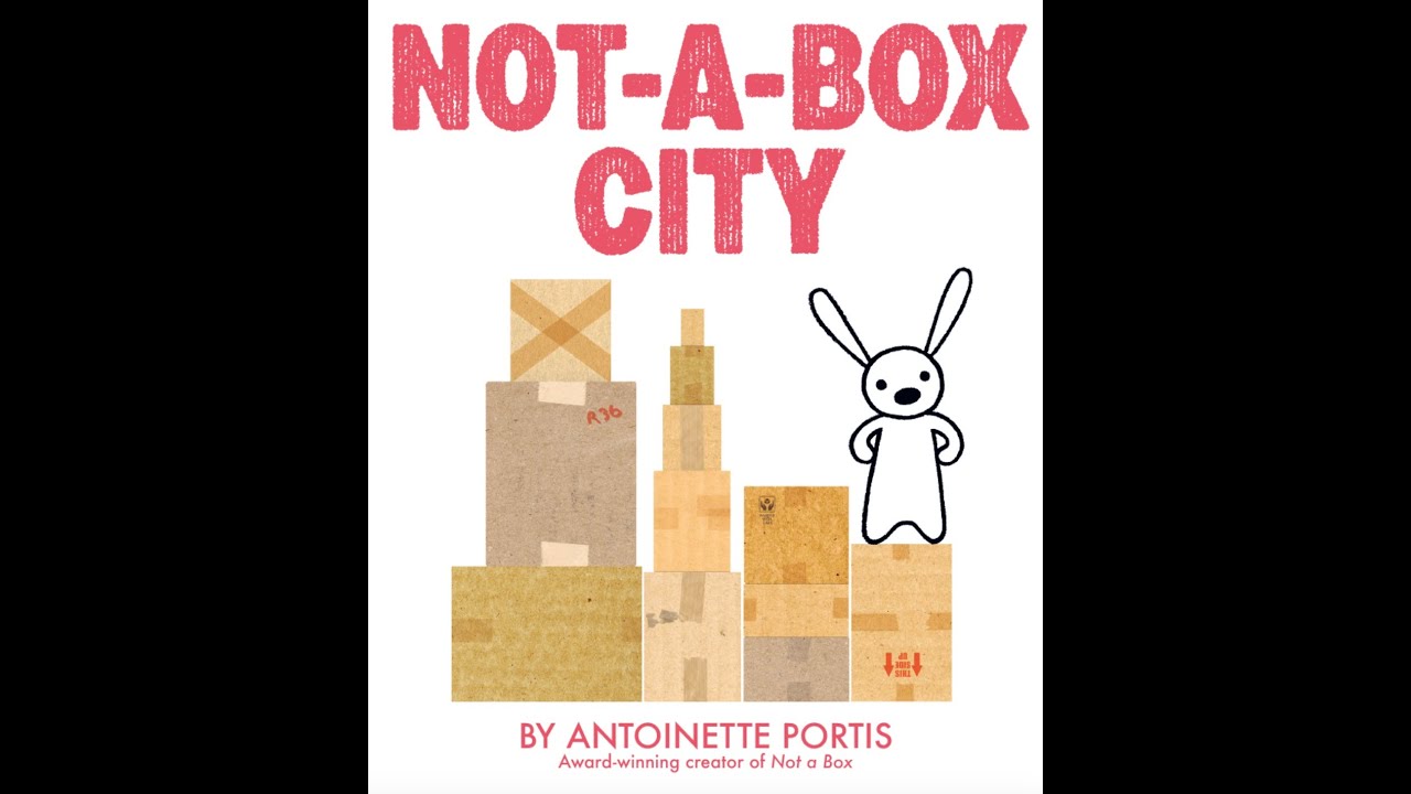 Not a box city 不是个盒子城市 英文 原版绘本 - YouTube