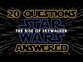 20 Questions About The Rise of Skywalker Answered - Star Wars Explained Weekly Q&A