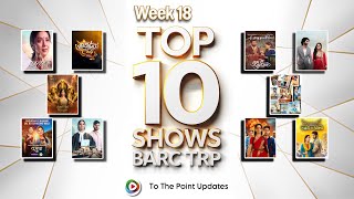 BARC TRP 2026 Week 18 | Top 10 Shows | To The Point Updates |