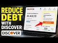 How to Reduce Debt with Discover - Full Guide
