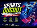 Sports Dugout - Latest News and Updates | June 5